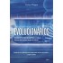 Evolucionários, Revelando o Potencial Espiritual e Cultural de Uma das Maiores Ideias da Ciência, Carter Phipps