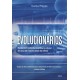 Evolucionários, Revelando o Potencial Espiritual e Cultural de Uma das Maiores Ideias da Ciência, Carter Phipps