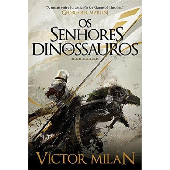 Os Senhores dos Dinossauros, Victor Milan, Editora Darkside, Capa Dura - Frete Grátis Os Senhores dos Dinossauros, Victor Milan, Editora Darkside, Capa Dura - Frete Grátis