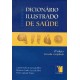 Dicionário Ilustrado de Saúde, Compacto, 2ª Edição Revisada e Ampliada, Carlos Roberto Lyra da Silva Dicionário Ilustrado de Saúde, Compacto, 2ª Edição Revisada e Ampliada, Carlos Roberto Lyra da Silva