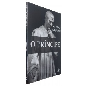 A Arte da Guerra, Sun Tzu - O Principe, Nicolau Maquiavel A Arte da Guerra, Sun Tzu - O Principe, Nicolau Maquiavel