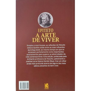 A Arte de Viver, Encheridion, Epiteto. Edição Especial Com Prefácio de Lúcia Helena Galvão Maya A Arte de Viver, Encheridion, Epiteto. Edição Especial Com Prefácio de Lúcia Helena Galvão Maya