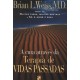 A Cura Através da Terapia de Vidas Passadas, Brian L. Weiss