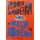 A Droga da Obediência, Pedro Bandeira, Os Karas