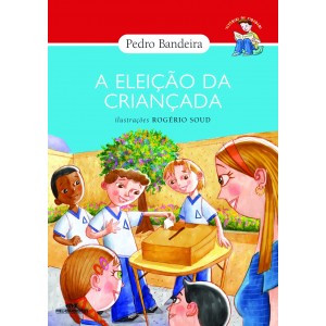 A Eleição da Criançada, Pedro Bandeira