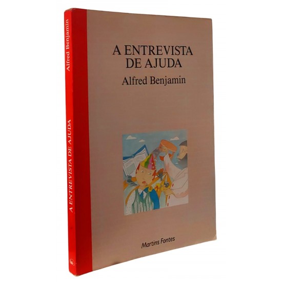 A Entrevista de Ajuda, Alfred Benjamim A Entrevista de Ajuda, Alfred Benjamim