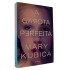 A Garota Perfeita, Mary Kubica, Editora Planeta
