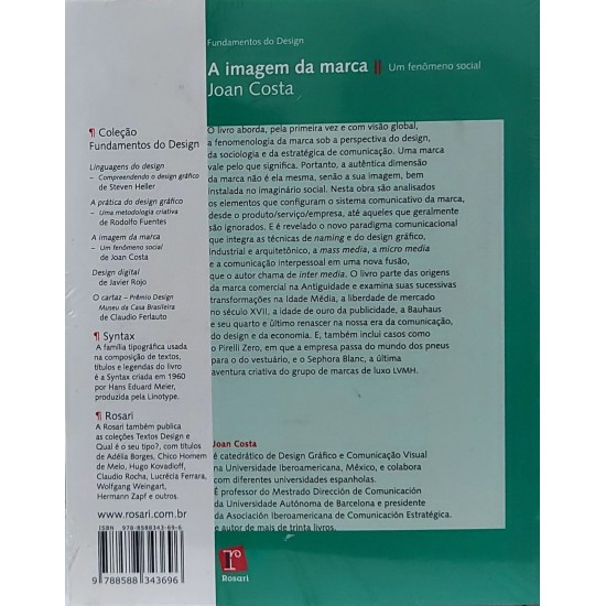 A Imagem da Marca, Um Fenômeno Cultural, Joan Costa, Editora Rosari A Imagem da Marca, Um Fenômeno Cultural, Joan Costa, Editora Rosari