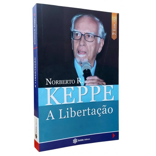 A Libertação, Norberto R. Keppe