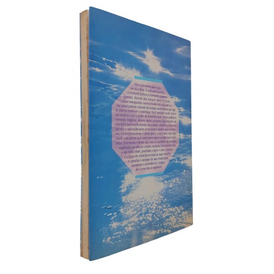 A Magia dos Cristais. A Descoberta Consciente do Poder das Pedras, Kevin Sullivan