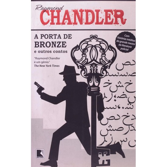 A Porta de Bronze e Outros Contos, Raymond Chandler