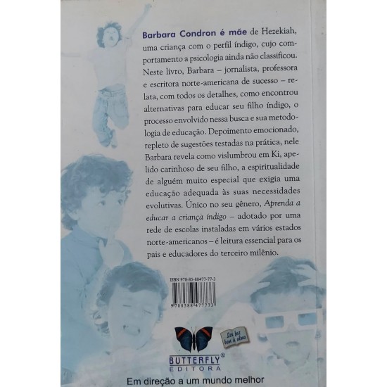 Aprenda a Educar a Criança Índigo, Barbara Condron