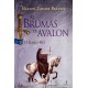 As Brumas de Avalon, O Gamo-Rei, Livro 3, Marion Zimmer Bradley As Brumas de Avalon, O Gamo-Rei, Livro 3, Marion Zimmer Bradley