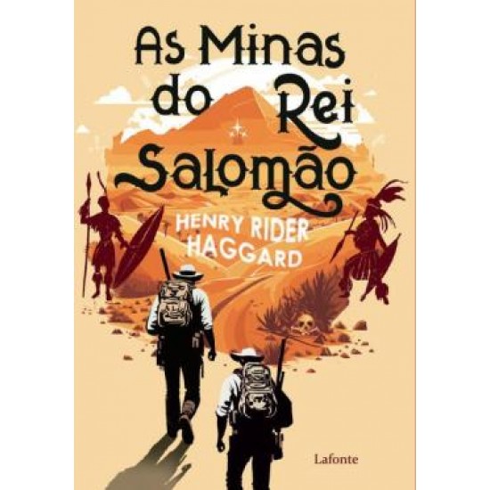 As Minas do Rei Salomão, Henry Rider Haggard As Minas do Rei Salomão, Henry Rider Haggard