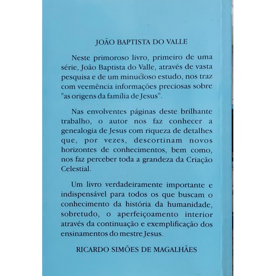 As Origens da Família de Jesus, João Baptista do Valle