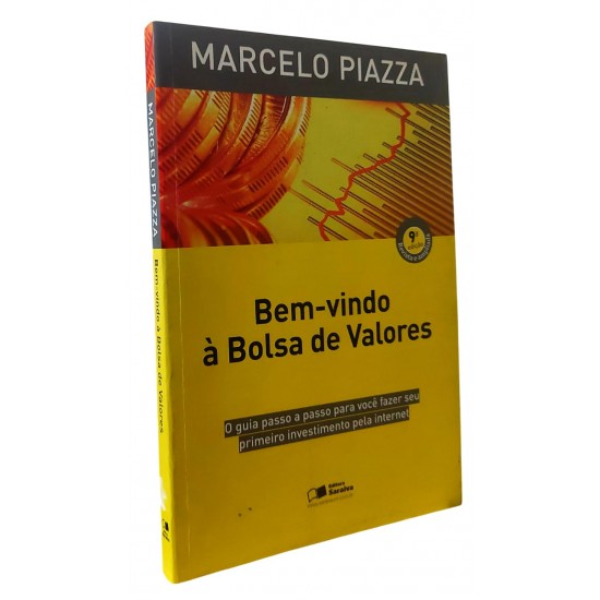 Bem-Vindo à Bolsa de Valores, Marcelo Piazza Bem-Vindo à Bolsa de Valores, Marcelo Piazza