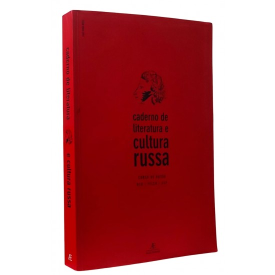 Caderno de Literatura e Cultura Russa, Curso de Russo, DLO, FFLCH, USP, Aurora Bernardini e Outros Caderno de Literatura e Cultura Russa, Curso de Russo, DLO, FFLCH, USP, Aurora Bernardini e Outros