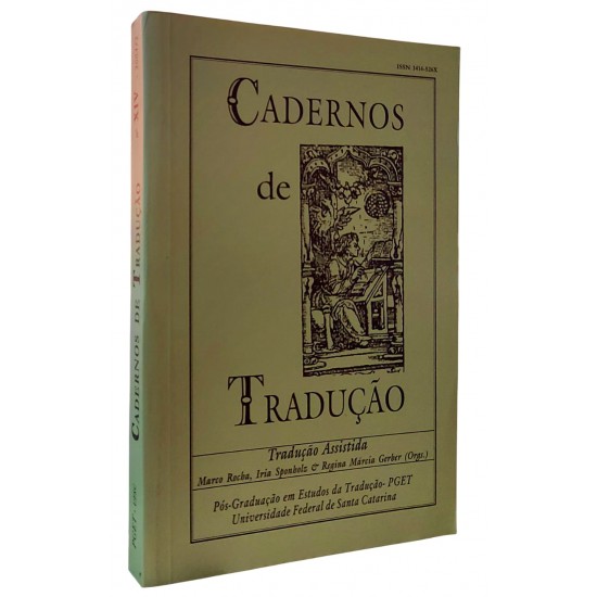 Cadernos de Tradução, Tradução Assistida, Marco Rocha, Iria Sponholz Cadernos de Tradução, Tradução Assistida, Marco Rocha, Iria Sponholz