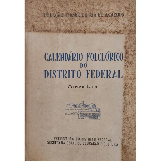 Calendário Folclórico do Distrito Federal, Mariza Lira, Coleção Cidade do Rio de Janeiro, Edição 1956