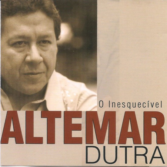 Cd Altemar Dutra, O Inesquecível, Lacrado Cd Altemar Dutra, O Inesquecível, Lacrado