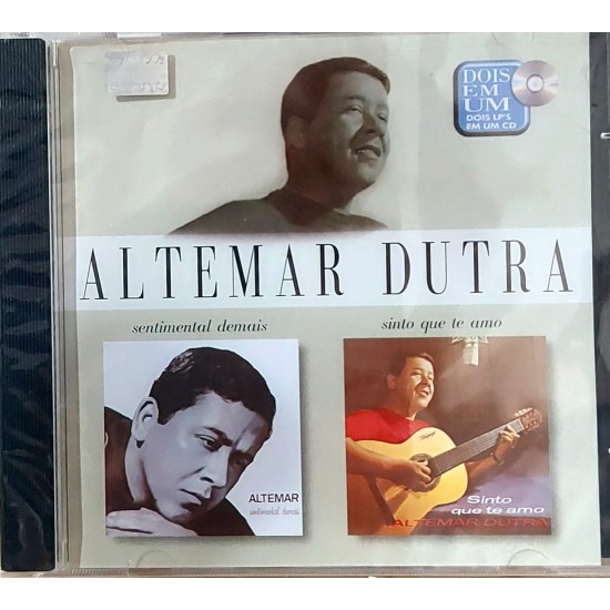 Cd Altemar Dutra, Sentimental Demais, Sinto que Te Amo, Lacrado Cd Altemar Dutra, Sentimental Demais, Sinto que Te Amo, Lacrado