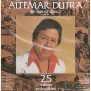 Cd Altemar Dutra, Siempre Romantico, 25 Boleros Inolvidables