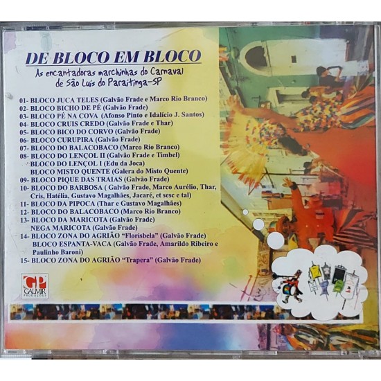 Cd De Bloco em Bloco. As Encantadoras Marchinhas de Carnaval de São Luís de Paraitinga, Sp Cd De Bloco em Bloco. As Encantadoras Marchinhas de Carnaval de São Luís de Paraitinga, Sp