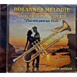 Cd Dolannes Melodie, Concerto Pour Un Été, Concerto para um Verão, Alain Patrick - Lacrado