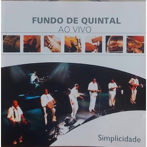 Cd Fundo de Quintal, Ao Vivo, Simplicidade