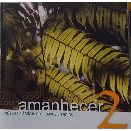 Cd Maestro Carlos Slivskin, Amanhecer 2, Músicas Clássicas em Suaves Arranjos Cd Maestro Carlos Slivskin, Amanhecer 2, Músicas Clássicas em Suaves Arranjos