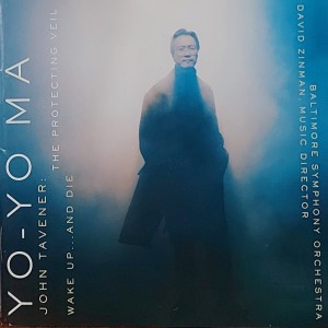 Cd Yo-Yo Ma, John Tavenzere, The Protecting Veil, Wake Up…And Die