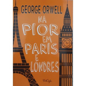 Coleção George Orwell, 4 Livros, Na Pior em Paris e em Londres, Um Pouco de Ar, Por Favor, A Revolução dos Bichos, A Planta de Ferro Coleção George Orwell, 4 Livros, Na Pior em Paris e em Londres, Um Pouco de Ar, Por Favor, A Revolução dos Bichos, A Planta de Ferro