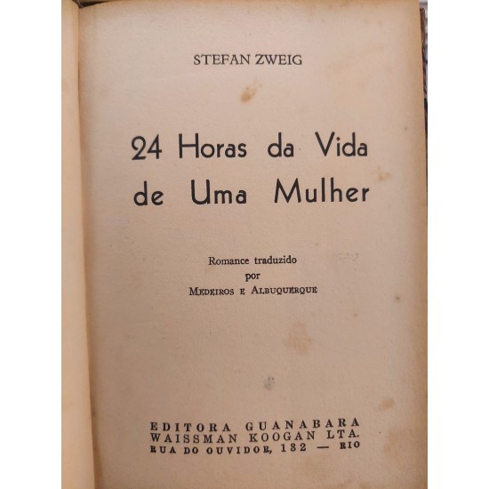 Coleção Stefan Zweig, 3 Livros, A confusão de Sentimentos, 24 Horas da Vida de Uma Mulher, Segredos do Amor Coleção Stefan Zweig, 3 Livros, A confusão de Sentimentos, 24 Horas da Vida de Uma Mulher, Segredos do Amor