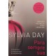 Coleção Sylvia Day, Somente Sua, Para Sempre Sua, Profundamente Sua - Frete Grátis