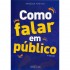 Como Falar em Público, Vanessa Freitas
