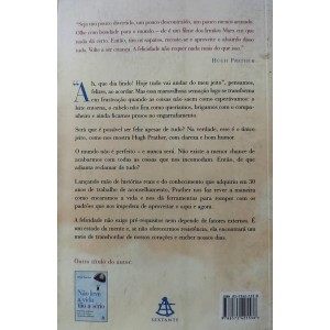 Como Ser Feliz Apesar de Tudo, Hugh Prather Como Ser Feliz Apesar de Tudo, Hugh Prather