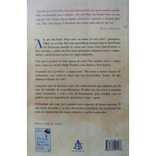 Como Ser Feliz Apesar de Tudo, Hugh Prather