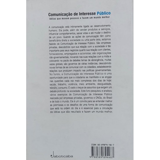 Comunicação de Interesse Público, Ideias que Movem Pessoas e Fazem um Mundo Melhor, João Roberto Vieira da Costa Organizador