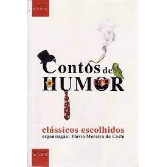 Contos de Humor, Clássicos Escolhidos, Flávio Moreira da Costa (org)