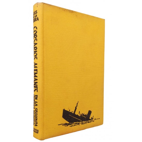 Corsarios Alemanes En La Segunda Guerra Mundial, Luis de La Sierra, Em Espanhol