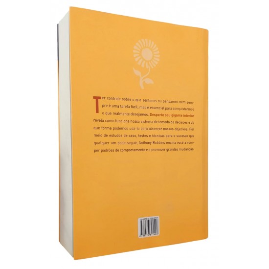 Desperte Seu Gigante Interior. Como Assumir o Controle de Tudo em Sua Vida, Anthony Robbins, Edição Revista Desperte Seu Gigante Interior. Como Assumir o Controle de Tudo em Sua Vida, Anthony Robbins, Edição Revista