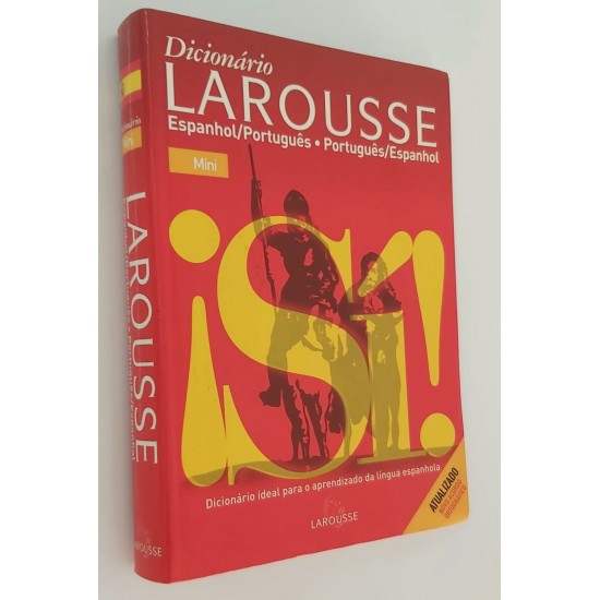 Dicionário Larousse, Espanhol Português, Português Espanhol