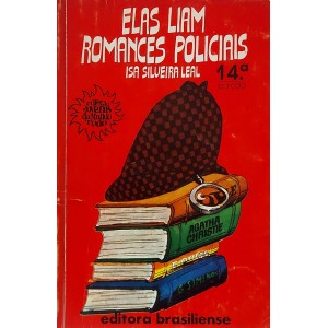 Elas Liam Romances Policiais, Isa Silveira Leal, Editora Brasiliense