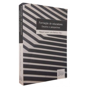 Formação de Educadores. Desafios e Perspectivas, Raquel Lazzari Leite Barbosa (org)