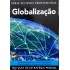 Globalização, Seu Guia de Estratégia Pessoal, Sarah Powell, Pervez Ghauri