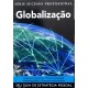 Globalização, Seu Guia de Estratégia Pessoal, Sarah Powell, Pervez Ghauri Globalização, Seu Guia de Estratégia Pessoal, Sarah Powell, Pervez Ghauri