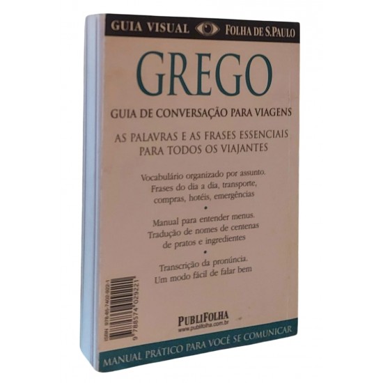 Grego, Guia de Conversação para Para Viagens, Manual Prático para Você se Comunicar, Publifolha Grego, Guia de Conversação para Para Viagens, Manual Prático para Você se Comunicar, Publifolha