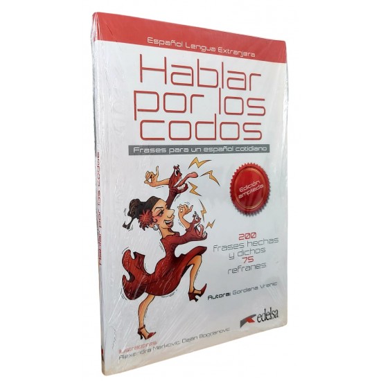 Hablar Por Los Codos. Frases Para Un Espanol Cotidiano. Gordana Vranic