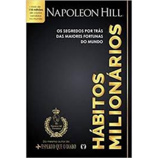 Hábitos dos Milionários, Napoleon Hill