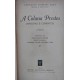 A Coluna Prestes, Marchas e Combates, Lourenço Moreira Lima, Secretário da Coluna Prestes, Editora Brasiliense, Edição de 1945, Capa de Luxo